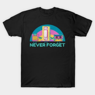 Never Forget VHS Cassette Floppy Disk T-Shirt